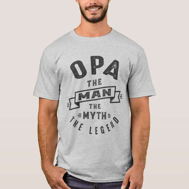 Opa Der Mythos T-Shirt (Vorderseite)