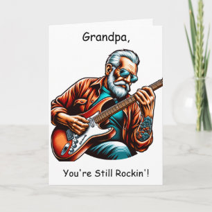 Opa, du bist immer noch ein Rockin"   Spaß zum Geb Karte