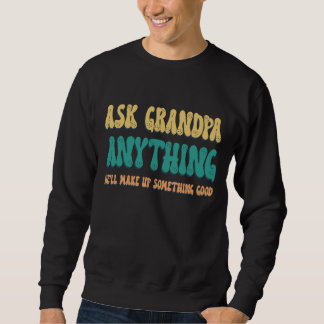 Opa gefragt Alles Funny Grandpa Redewendungen Sweatshirt
