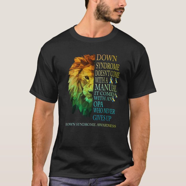 Opa gibt nie das Löwenndrom T21 auf T-Shirt (Vorderseite)