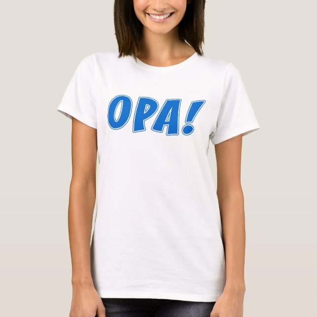Opa Gria Celebration T-Shirt (Vorderseite)