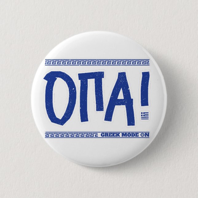 OPA! Griechischer Modus On: Funny Greece Souvenir Button (Vorderseite)