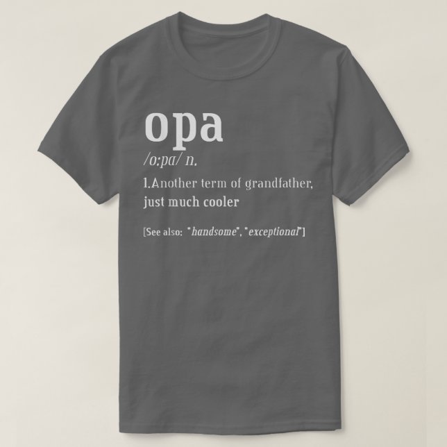 Opa Großvater , Definition Spaß T-Shirt (Design vorne)