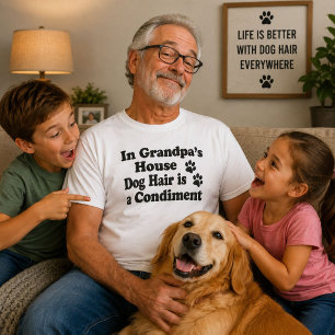 Opa Haus Hund Haar Gewürz Lustiges Hundegeschenk T-Shirt