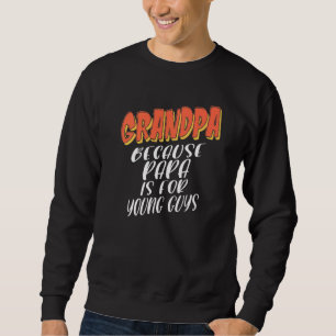 Opa-Idee für stolzen Opa Opa Retro Herren Sweatshirt