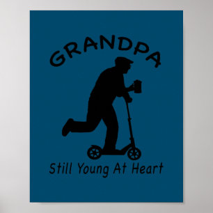 Opa immer noch jung im Herzen auf Kinderroller mit Poster