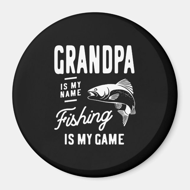 Opa ist mein Name Fischen ist mein Game-Geschenk Magnet (Vorne)