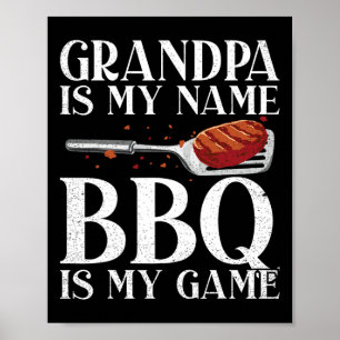 Opa ist mein Name Grillen ist mein Spiel Barbecue Poster