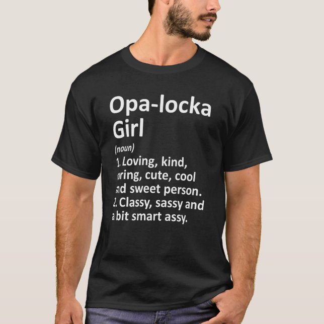 OPA-LOCKA GIRL FL FLORIDA Funny City Zuhause Roots T-Shirt (Vorderseite)