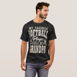Opa Mein Lieblings-Softball-Spieler nennt mich T-Shirt