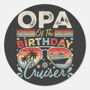 Opa of the Birthday Cruiser Vacation Runder Aufkleber