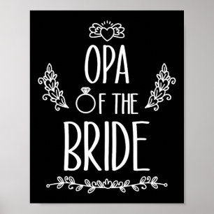 Opa of the Bride Wedding Party Family 1 Poster