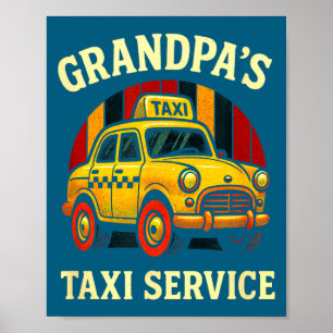 Opa-Taxi-Service - Lustiger Taxifahrer-Spruch Poster