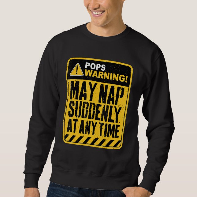 Opa Warnung Kann Plötzlich Zu Jeder Zeit Ein Nicke Sweatshirt (Vorderseite)