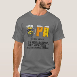 Opa wie eine normale Opa nur viel Cooler Bier D T-Shirt