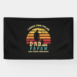 Opa-Zitate   Papa und Vati ich rocke sie Banner