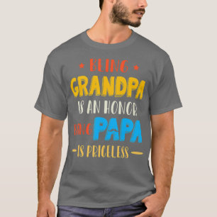 Opa zu sein ist eine Ehre Papa zu sein ist Vater T-Shirt