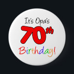 Opas 70. Geburtstagspartei - Deutscher Opa-Opa-But Button<br><div class="desc">Es ist Opa's 70. Geburtstag Spaß und bunt,  Party-Button! Ideal,  um den 70. Geburtstag eines Großvaters zu feiern. Ein deutscher Opa wird lächeln,  wenn er seine Gäste mit diesem festlichen Knopf für sein siebzigstes Party!</div>