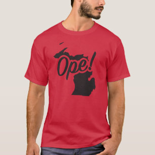 Ope Michigan Midwest State Lustiger Ausdruck Spruc T-Shirt