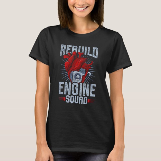 Open Heart Operation Survivor Rebuild Motor Squad T-Shirt (Vorderseite)