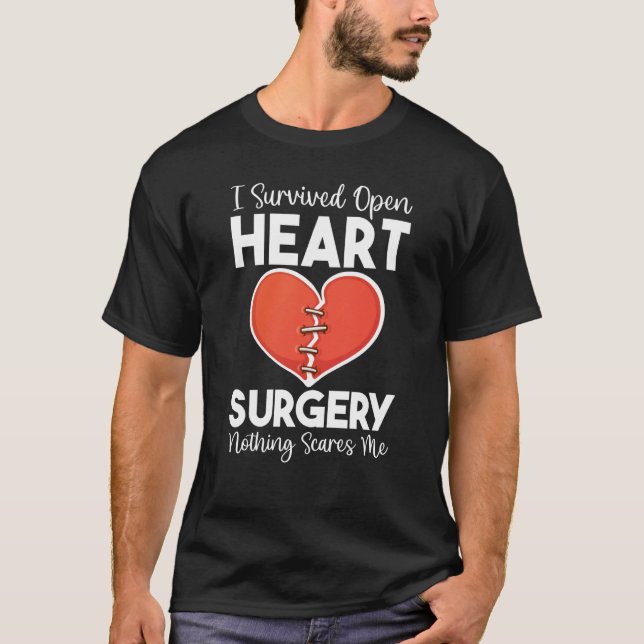Open Heart Surgery Transplant Nothing Scares Heart T-Shirt (Vorderseite)