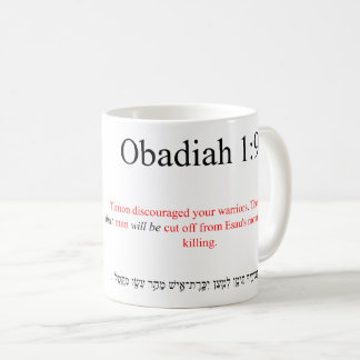 Open Source Translation Obadiah 1:9 Tasse