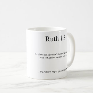 Open Source Translation Ruth 1:3 Tasse