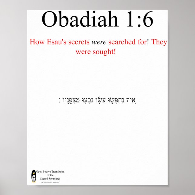 Open Source Übersetzung Obadiah 1:6 Poster (Vorne)