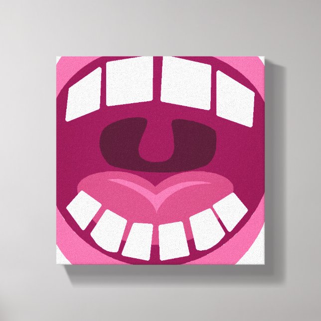 Open Wide und sagen Ahhhh Leinwanddruck (Vorderseite)