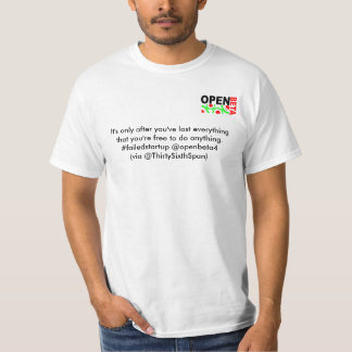 openbeta4, ist es, erst nachdem Sie everythi… T-Shirt