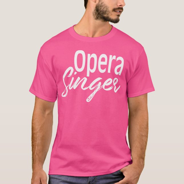 Opera Singer T-Shirt (Vorderseite)
