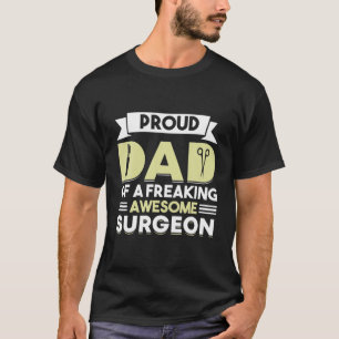 Operation Ärztlicher Arzt Vater Chirurg Vater T-Shirt
