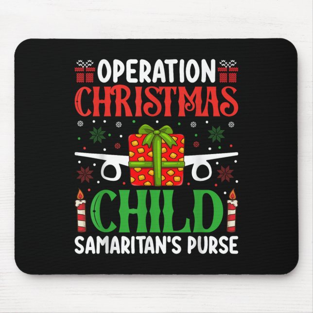 Operation Christmas Child Samaritan's Purse Chirst Mousepad (Vorne)