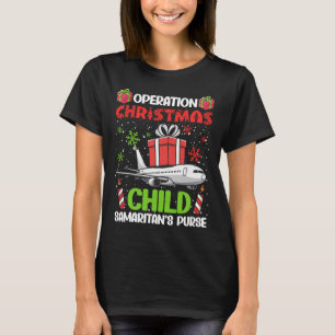 Operation Christmas Child Smaritan's Purse Funny F T-Shirt