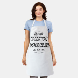 Operation Fustercluck Schürze