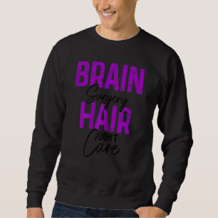 Operation-Hair für Frauen keine Sorge Erholung erh Sweatshirt