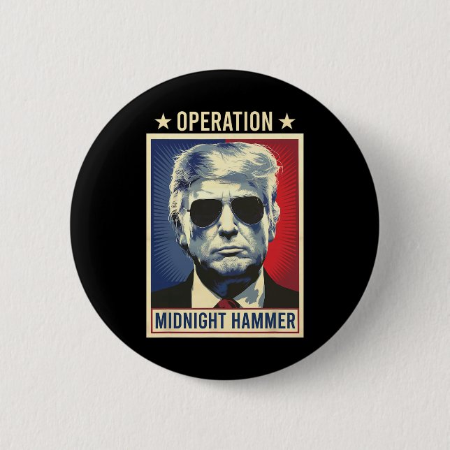 Operation Midnight Hammer Trump  Button (Vorderseite)