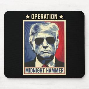 Operation Midnight Hammer Trump Mousepad