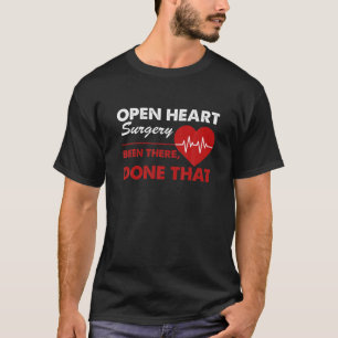 Operation öffnen Kunst Zitat Herzattacken Re T-Shirt