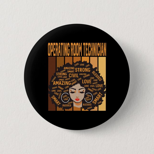 Operationssaal-Techniker Black History Month Stolz Button (Vorderseite)