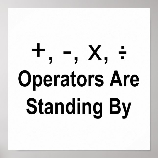 Operators Are Standing By Poster (Vorne)