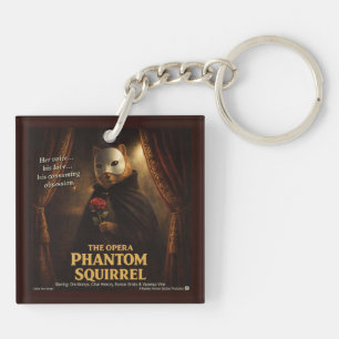 Opern-Phantom-Eichhörnchen-Parodie Schlüsselanhänger