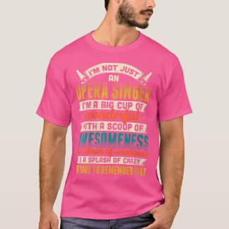 Opernsängerin für Opernbegeisterte Tenor Singe T-Shirt