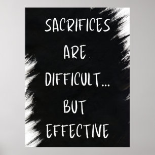 Opfer sind schwierig - Motivierend Poster
