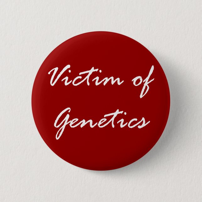 Opfer von Genetik Button (Vorderseite)