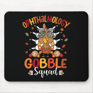 Ophthalmologie Gobble Squad Truthahn Optiker Thank Mousepad