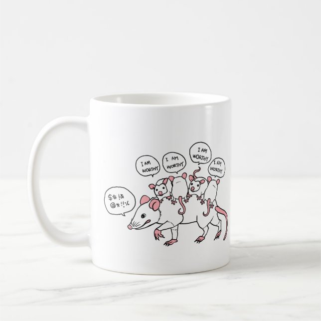 Opossum ICH BIN WERTHY Kaffeetasse (Links)