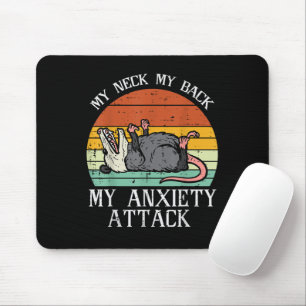 Opossum Mein Nacken Zurück Angstattacke Possum Son Mousepad