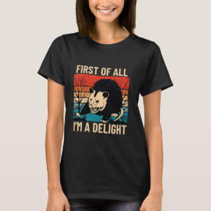 Opossum Zunächst einmal bin ich, ein Vergnügen Vin T-Shirt
