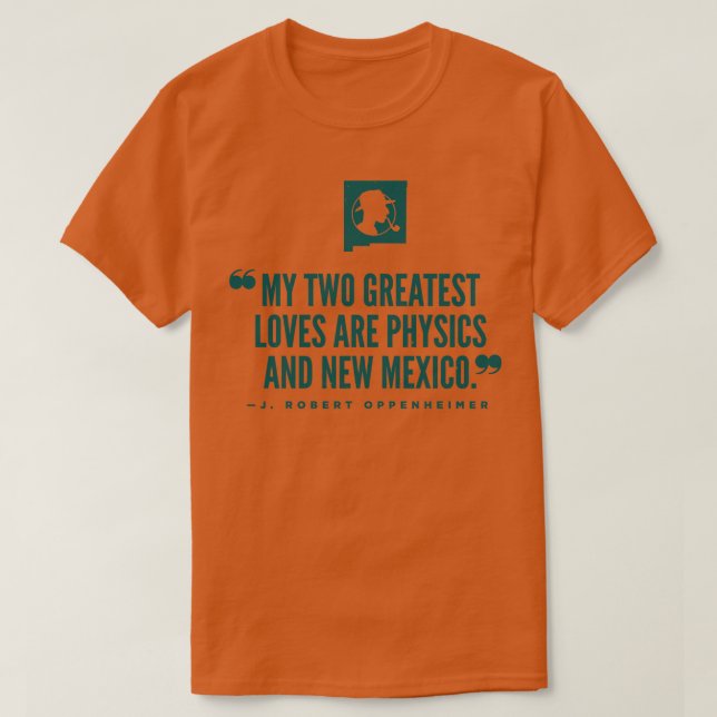Oppenheimer beste Lieben New Mexico und Physik T-Shirt (Design vorne)